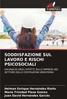 Soddisfazione SUL Lavoro E Rischi Psicosociali RiañO (U. A.) Taschenbuch 2024