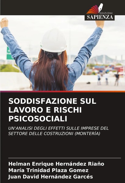 Soddisfazione SUL Lavoro E Rischi Psicosociali RiañO (U. A.) Taschenbuch 2024-image