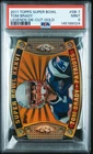 2011 Topps Super Bowl Tom Brady Gold Legends Die-Cut /99 PSA 9 Pop 6 - 1 Higher