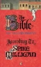 Bible According To Spike Milligan - Mass Market Paperback - GOOD