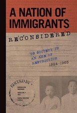 Image of A Nation of Immigrants Reconsidered: US Society in an Age of Restriction, 1924-1