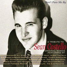 Various Artists Don't Pass Me By: A Tribute to Sean Costello (CD) (UK IMPORT)