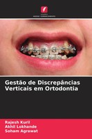 Rajesh Kuril (U. A.) | GestãO De DiscrepâNcias Verticais Em Ortodontia | Buch
