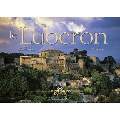 Le Luberon: Edition bilingue français-anglais Buch Equinoxe