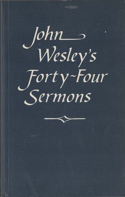John Wesleys Fourty-Four Sermons - Rev John Wesley - Acceptable - Paperback