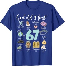 Funny God Did It First 67 Meme Jesus Christian Bible Unisex T-Shirt