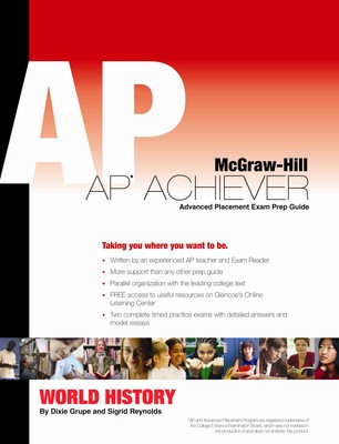 Grupe, et al, AP Achiever (Exam Preparation Guide) for AP World H