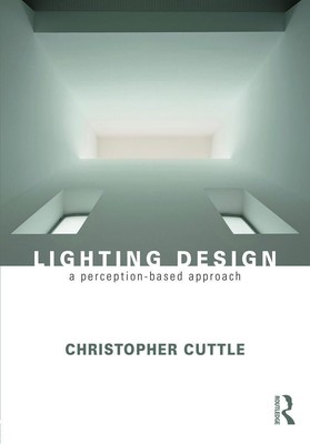 Christopher Cuttle | Lighting Design | Taschenbuch | Englisch (2015)