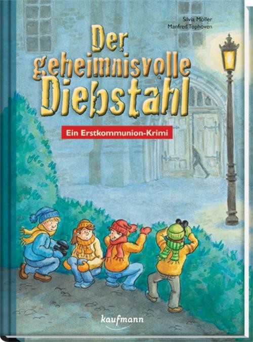 Silvia Möller ~ Der geheimnisvolle Diebstahl