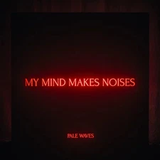 Pale Waves My Mind Makes Noises LP Vinyl NEW