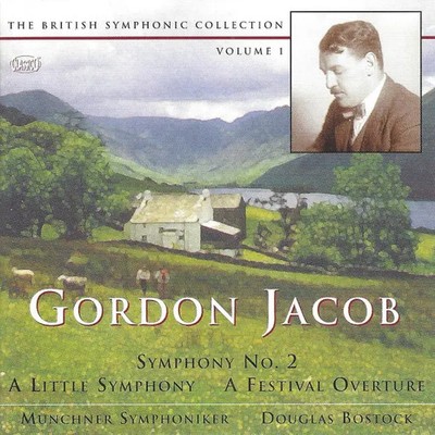 CD Gordon Jacob Symphony No 2   A Little Symphony   A Festival Overture