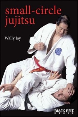 Small-Circle Jujitsu (Paperback or Softback)