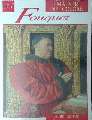 DIE MEISTER DER FARBE 106 FOUQUET AA.VV. FABBRI 0 DIE MEISTER DER FARBE