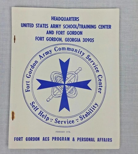 United States Army School Training Center Fort Gordon Ga Welcome Book