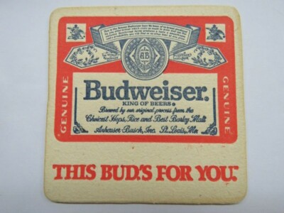 Vintage Beer Bar COASTER ~ Genuine BUDWEISER King of Beers ~ This Bud's for You