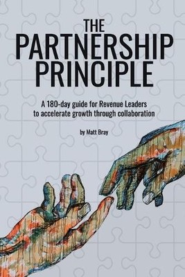 Matt Bray The Partnership Principle (Taschenbuch) (US IMPORT)