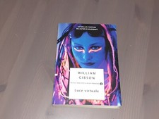WILLIAM GIBSON: LUCE VIRTUALE (Piccola Biblioteca Oscar Mondadori)