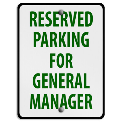 Vertical Metal Sign Reserved Parking for General Manager | eBay