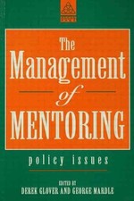 The Management of Mentoring: Policy Issues by Derek (Associate Glover (English)