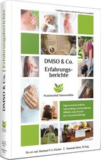 Erfahrungsberichte mit DMSO & Co. | deutsch