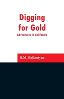 R. M. Ballantyne | Digging For Go*D | Taschenbuch | Englisch (2019)
