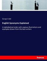 George Crabb | English Synonyms Explained | Taschenbuch | Englisch (2017)