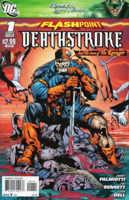 Flashpoint Deathstroke and the Curse of the Ravager (2011) #   1 (8.0-VF) 2011