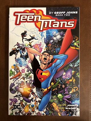 Teen Titans by Geoff Johns Book Two by Johns, Geoff