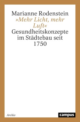 Marianne Rodenstein | »Mehr Licht, mehr Luft« | Taschenbuch | Deutsch (2020)