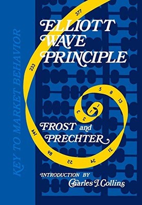 Elliott Wave Principle: A Key to Ma..., Robert R Precht