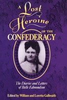 A Lost Heroine of The Confederacy | The Diaries And Letters of Belle Edmondson