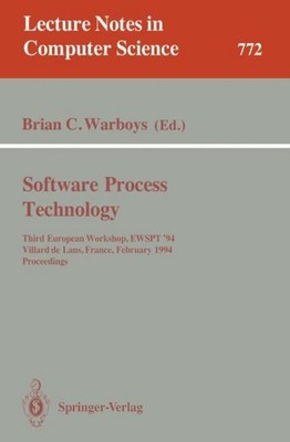 Software Process Technology Brian C. Warboys