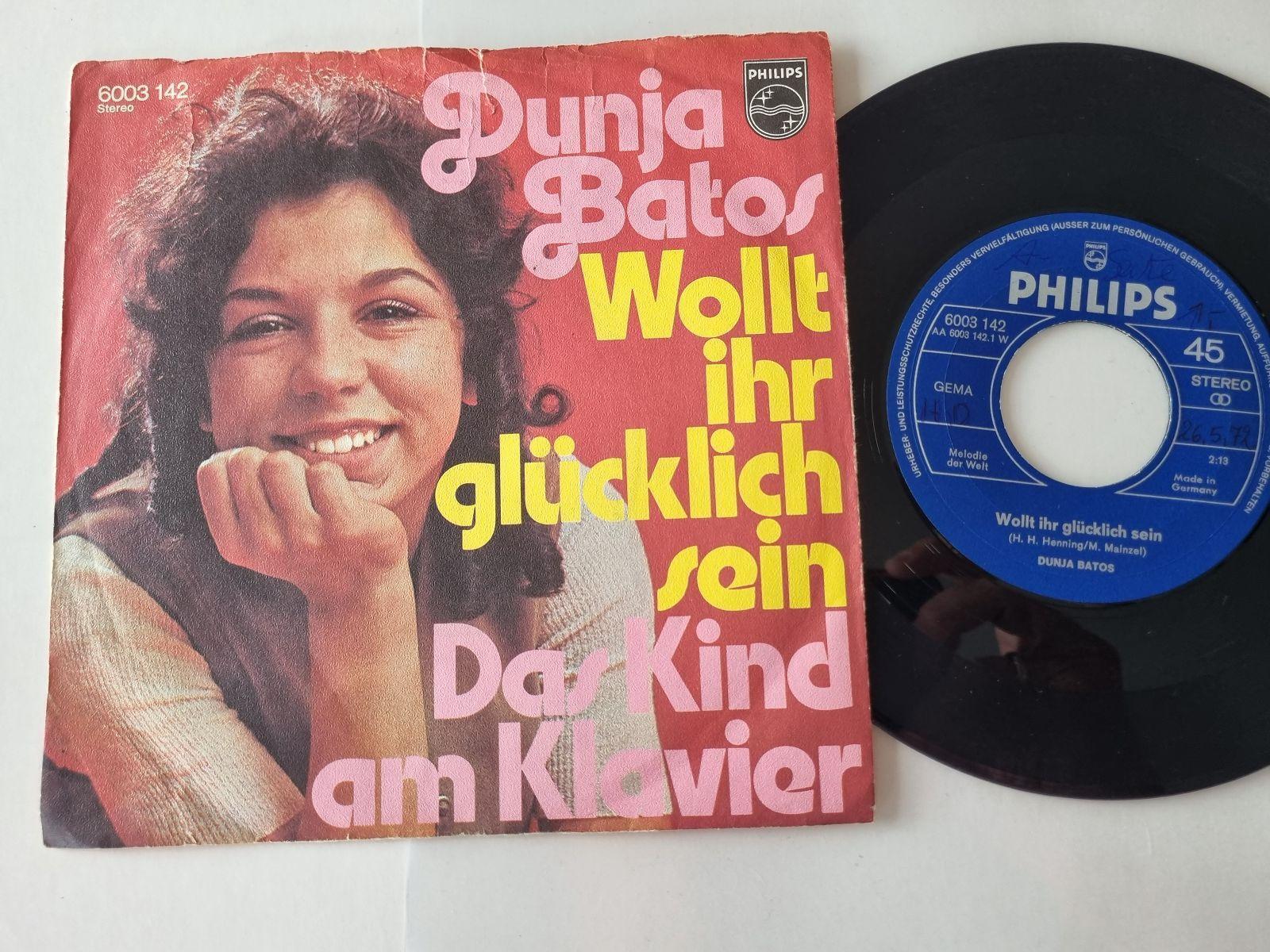 7"" Single Dunja Batos - Wollt ihr glücklich sein Vinyl Germany