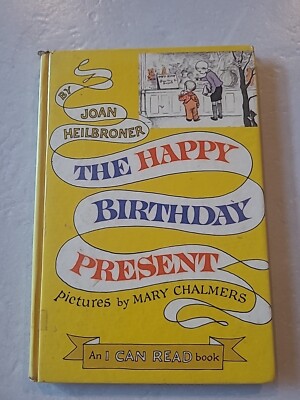 The Happy Birthday Present (An I Can Read book) by Heilbroner, Joan