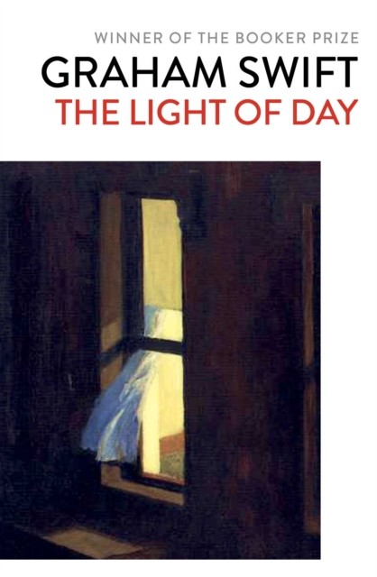 The Light of Day by Graham Swift (Paperback Book)