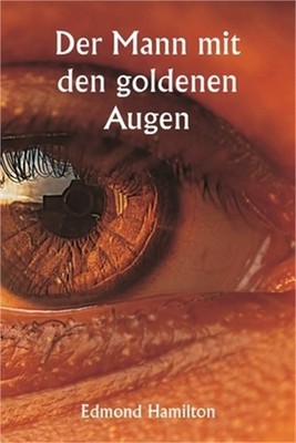 Der Mann mit den goldenen Augen (Paperback or Softback)