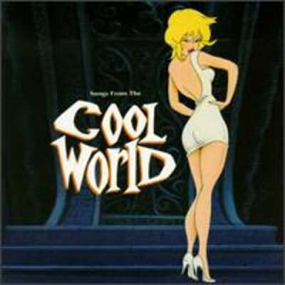 Cool World [Original Soundtrack] by Original Soundtrack: Used