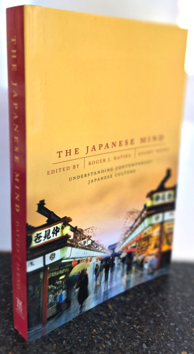 Japanese Mind : Understanding Contemporary Japanese Culture Davies & Ikeno P/B