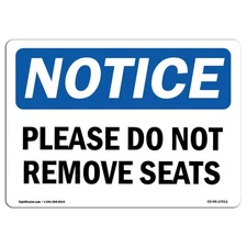 Please Do Not Reserve Seats OSHA Notice Sign Metal Plastic Decal