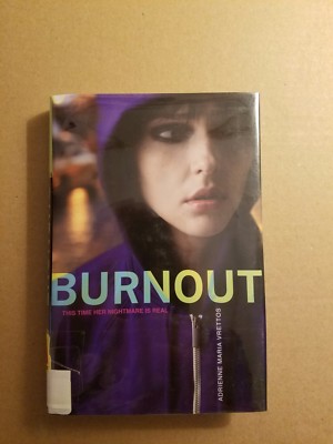 Burnout by Adrienne Maria Vrettos (2011, Hardcover)