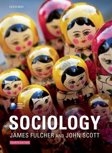Sociology By James Fulcher, John Scott. 9780199563753
