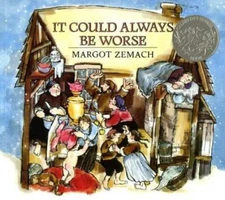 It Could Always Be Worse: A Yiddish Folk Tale (Michael Di Capua Books) - GOOD