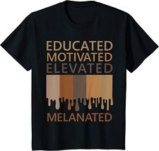 Educated Motivated Elevated Melanated Youth Unisex T-shirt