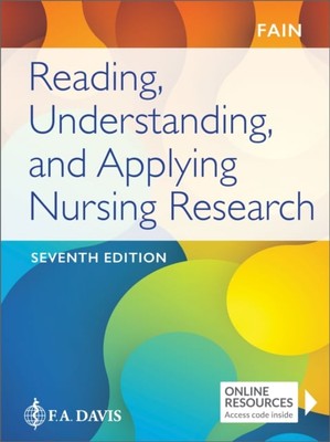 Reading, Understanding, and Applying Nursing Research Fain Paperback