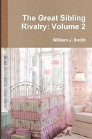 William J. Smith | The Great Sibling Rivalry | Taschenbuch | Englisch (2016)