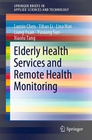 Lumin Chen (U. A.) | Elderly Health Services and Remote Health Monitoring | Buch