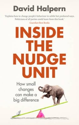 Inside the Nudge Unit: How Small Changes Can Make a Big Difference - GOOD