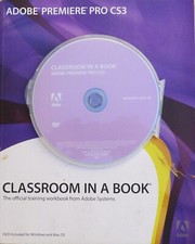 Adobe Premiere Pro CS3 -- Classroom In A Book DVD -- for Win/Mac