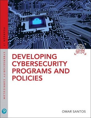 Developing Cybersecurity Programs and Policies, Paperback by Santos, Omar, Li...