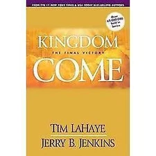 Kingdom Come: The Final Victory [Left Behind Sequel]